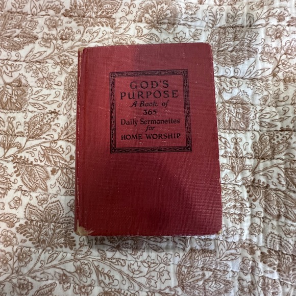 The John C. Winston Company Other - Vintage 1939 Gods Purpose 365 Daily Sermonettes Home Worship Red Hardcover Book